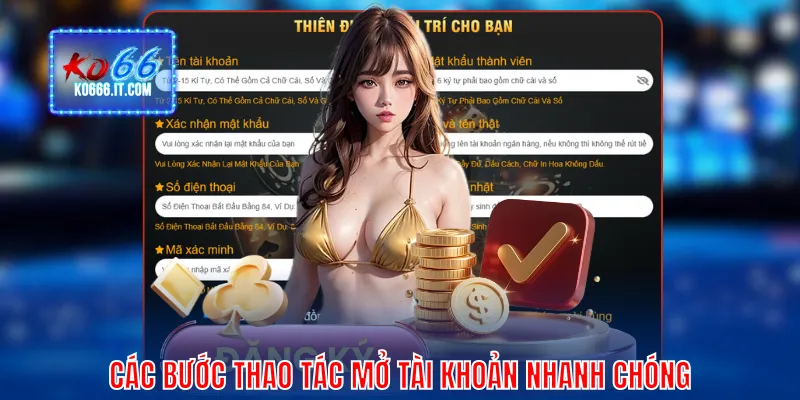 Các bước thao tác mở tài khoản nhanh chóng