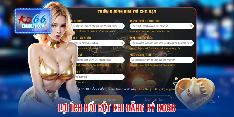 Lợi ích nổi bật khi đăng ký KO66
