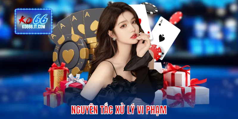 Nguyên tắc xử lý vi phạm